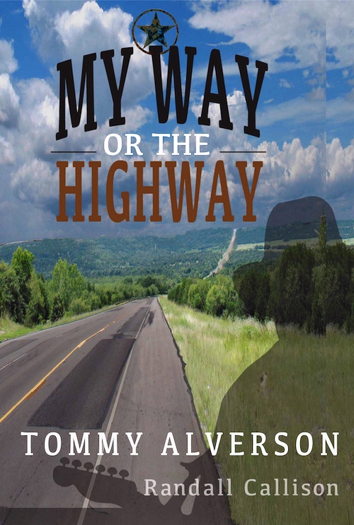 Tommy Alverson Book My Way Or The Highway